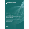 Extemporaneous Formulations: Filling the Gap in the Pharmaceutical Industry with Personalized Medicines