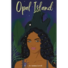 Opal Island: Book One