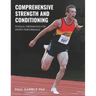 Comprehensive Strength and Conditioning: Physical Preparation for Sports Performance