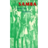 Samba: Resistance in Motion