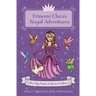 Princess Clara's Royal Adventure: At the Lily Pond in Rivers Hollow