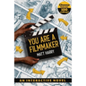 You Are a Filmmaker