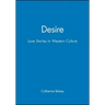Desire: Love Stories in Western Culture