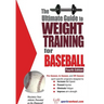 The Ultimate Guide to Weight Training for Baseball