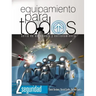 Equipamiento para todos - Nivel 2 Seguridad Softcover Equipping for Everyone - Level 2 Security