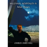 Millennial Hospitality IV: After Hours