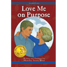 Love Me on Purpose: 7th in Hetty Series