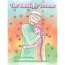 The Butterfly Lessons