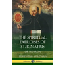 The Spiritual Exercises of St. Ignatius: Or Manresa (Hardcover)
