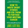 How to Write Short Stories And Use Them to Further Your Writing Career