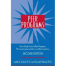 Peer Programs: An In-Depth Look at Peer Programs: Planning, Implementation, and Administration [With CDROM]