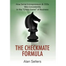 The Checkmate Formula: How Serial Entrepreneurs & CEOs Win Consistently in the "Chess Game" of Business