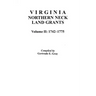 Virginia Northern Neck Land Grants, 1742-1775. [Vol. II]