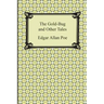 The Gold-Bug and Other Tales