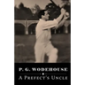 A Prefect's Uncle