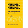 Principals' Principles: True Tales from the Golden Age of Public Education