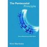 The Pentecostal Principle: Ethical Methodology in New Spirit