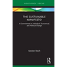 The Sustainable Manifesto: A Commitment to Individual, Economical, and Political Change