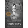 Miss Peregrine's Home for Peculiar Children