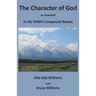 The Character of God as Revealed in His Yhwh Compound Names