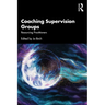 Coaching Supervision Groups: Resourcing Practitioners