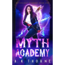 Myth Academy: A Paranormal Fantasy Academy Greek God Series