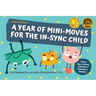 A Year of Mini-Moves for the In-Sync Child