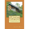 Off Grid and Underground: A Simpler Way to Live