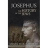 Josephus: The History of the Jews Condensed in Simple English
