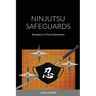 Ninjutsu Safeguards: Strategies in a Time of Quarantine
