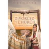 Divorced and in the Church: Leader's Guide