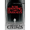 In the Haunting Darkness