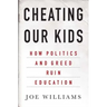 Cheating Our Kids