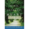 Quiet Mind, Fearless Heart: The Taoist Path Through Stress and Spirituality