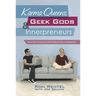 Karma Queens, Geek Gods, and Innerpreneurs: Meet the 9 Consumer Types Shaping Today's Marketplace
