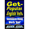 Get- Popular English Verb: Sentences Using Verb 'Get'