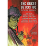 The Great Detective: His Further Adventures (a Sherlock Holmes Anthology)