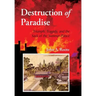 Destruction of Paradise: Triumph, Tragedy, and the Sack of the Summer Palace