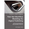 Petri Net Workflow Modeling for Digital Publishing- Measuring Quantitative Dependability Attributes