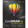 CorelDRAW X6 the Official Guide