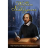 The Poems of William Shakespeare: (1. Lucrece, 2. The Phoenix and the Turtle, 3. The Passionate Pilgrim, 4. Venus and Adonis)