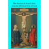 The Passion of Jesus Christ from the Mystical City of God