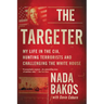 The Targeter: My Life in the Cia, Hunting Terrorists and Challenging the White House
