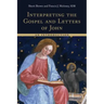 Interpreting the Gospel and Letters of John: An Introduction