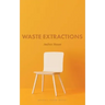Waste Extractions