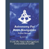Astronomy For Astro Navigation: Colour Edition