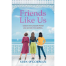 Friends Like Us