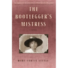 The Bootlegger's Mistress