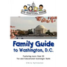 The DC Capital Kids Family Guide to Washington, DC: Featuring more than 50 Fun and Educational Scavenger Hunts
