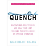 Quench: Beat Fatigue, Drop Weight, and Heal Your Body Through the New Science of Optimum Hydration